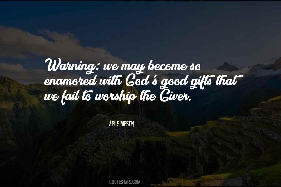 Good Gifts Quotes #1636255