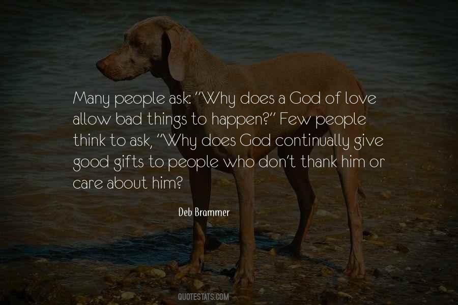Good Gifts Quotes #1806093
