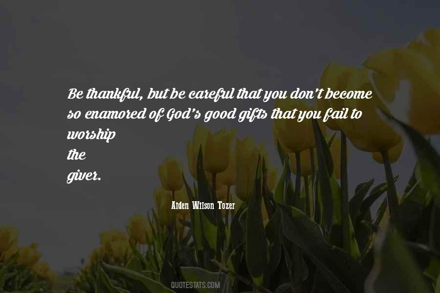 Good Gifts Quotes #863569