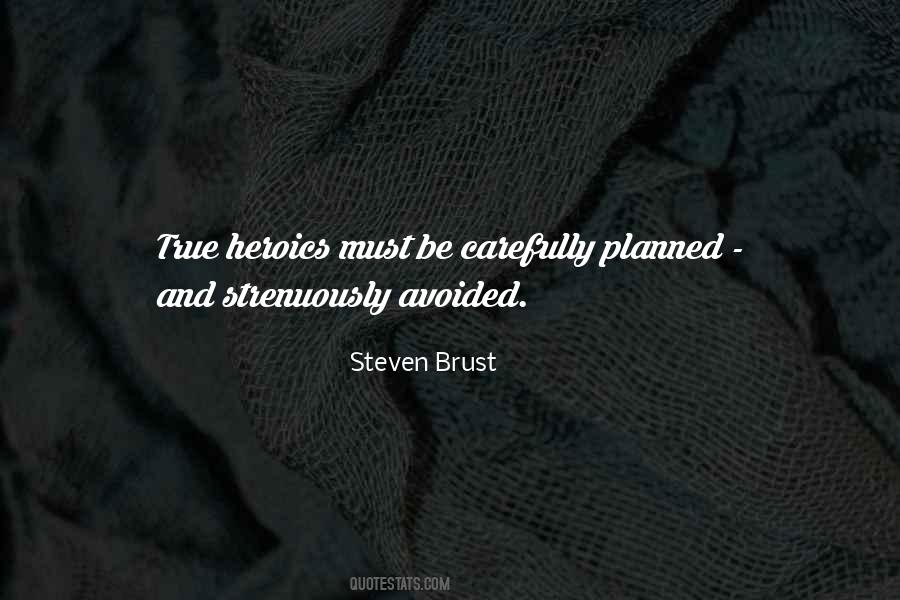Carefully Planned Quotes #1081580