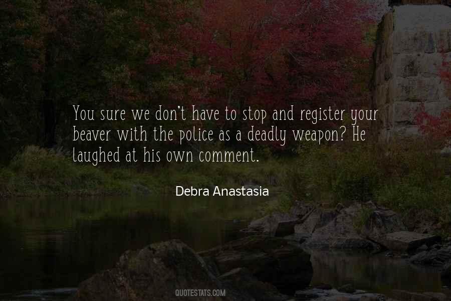 Deadly Weapon Quotes #273054