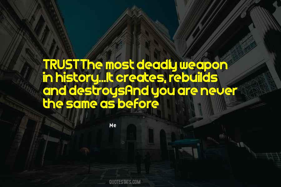 Deadly Weapon Quotes #466331
