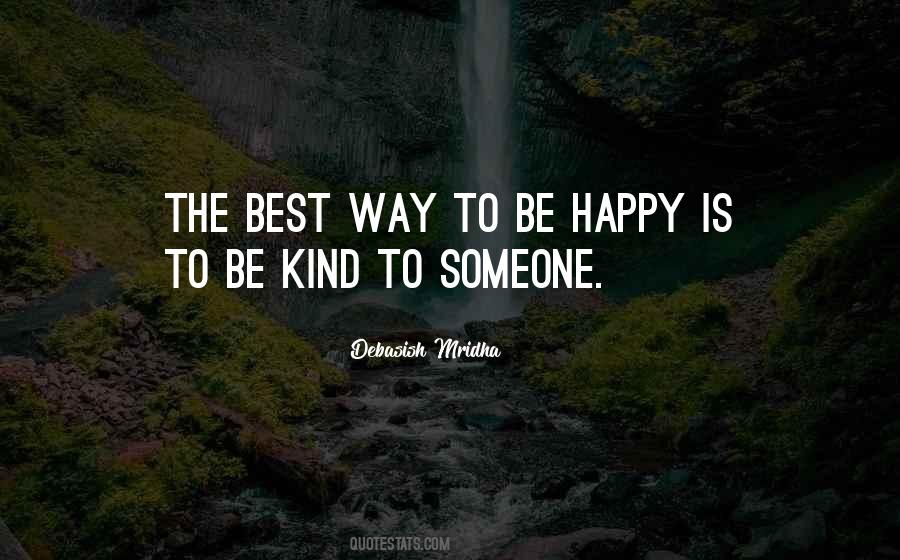 Be Kind To Someone Quotes #238399