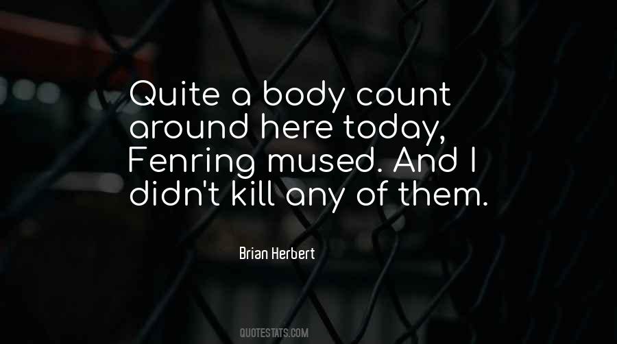 Body Count Cop Quotes #464274