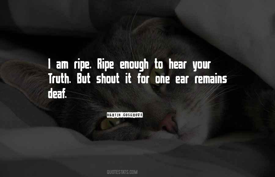 Deaf Ear Quotes #1093255