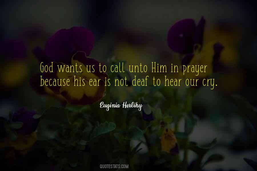 Deaf Ear Quotes #1526592