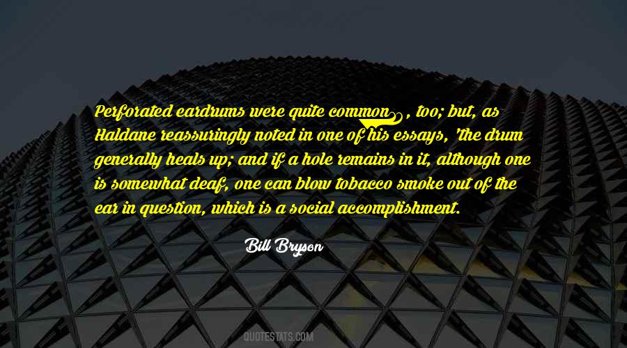 Deaf Ear Quotes #421952