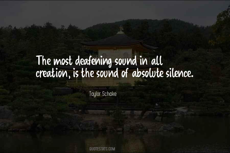 Deafening Quotes #1415387