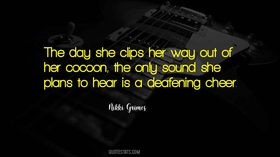 Deafening Quotes #999268