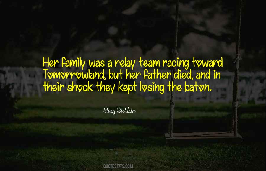 Losing Family Quotes #1664446
