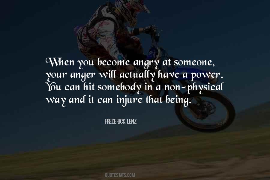 Become Angry Quotes #1128503