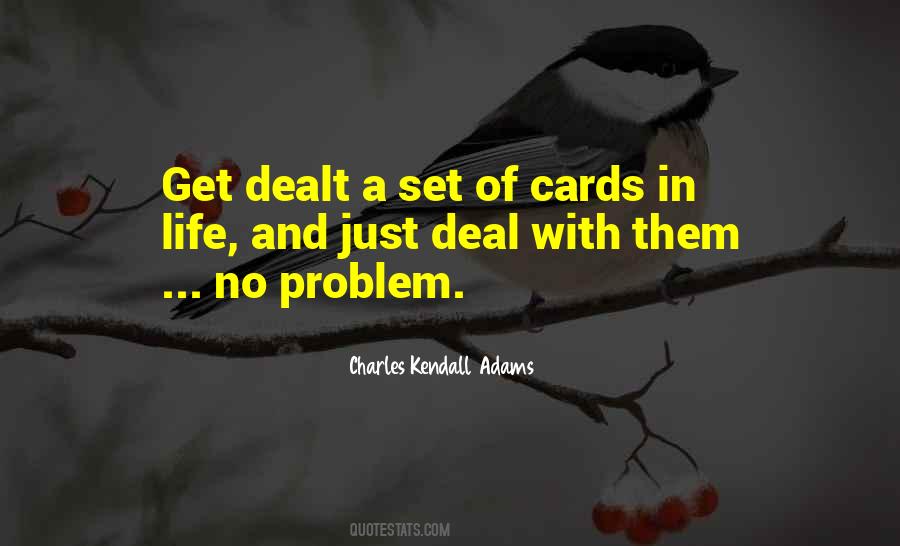 Dealt Cards Quotes #1100337