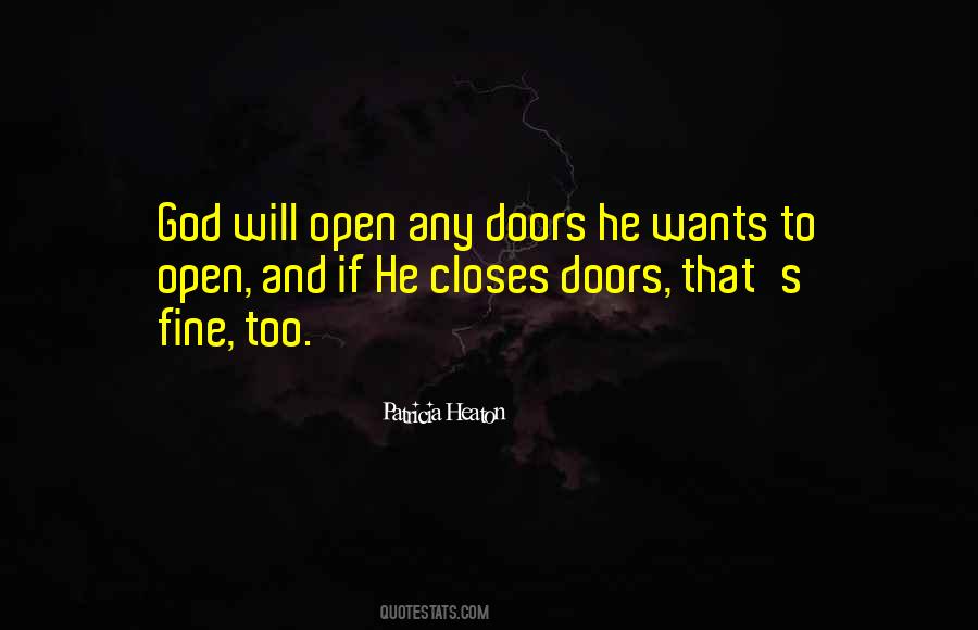 Open Doors Of God Quotes #1857927