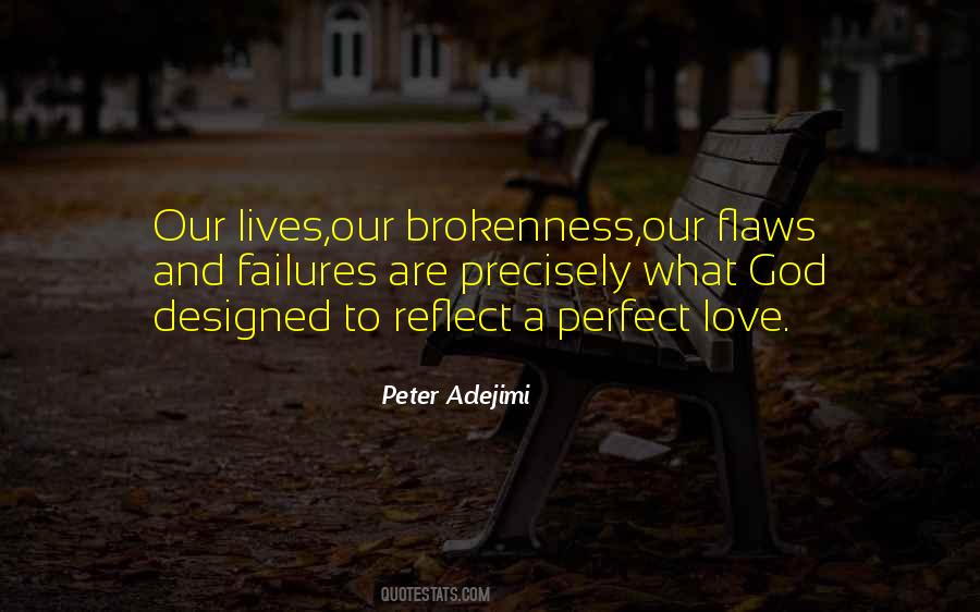 Love Your Flaws Quotes #386973