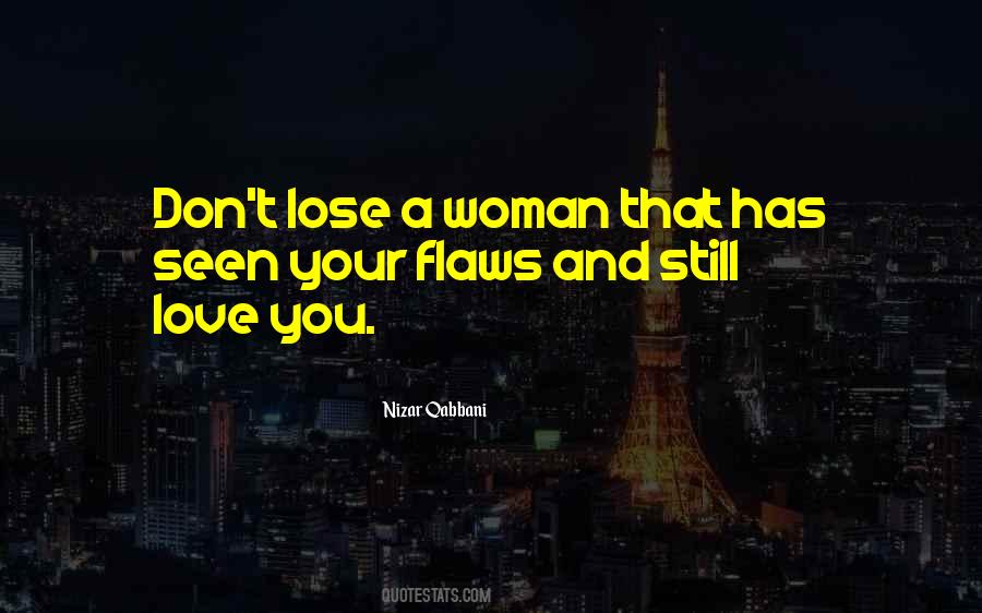 Love Your Flaws Quotes #639053