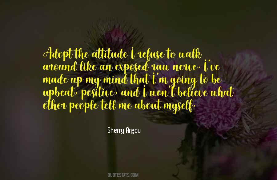 I Me And Myself Attitude Quotes #1619742