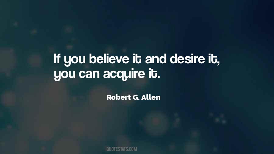 If You Believe It Quotes #1580123