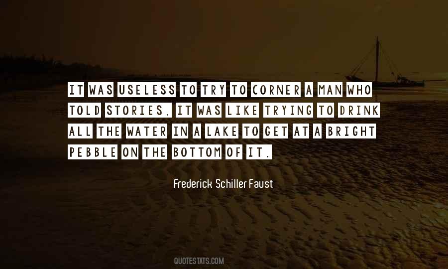 Frederick Schiller Quotes #749068
