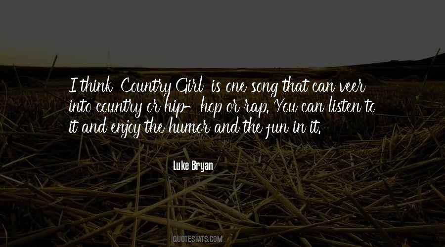Enjoy The Song Quotes #1488778