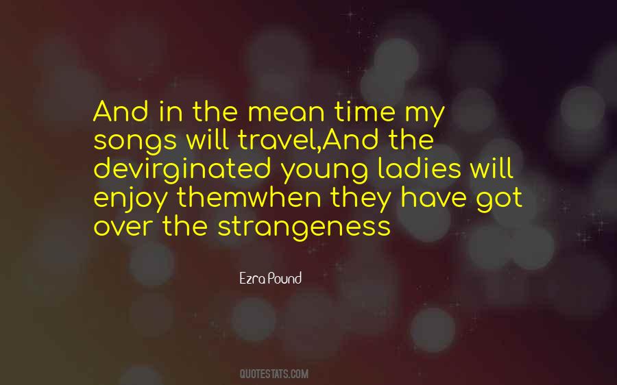 Enjoy The Song Quotes #1719317
