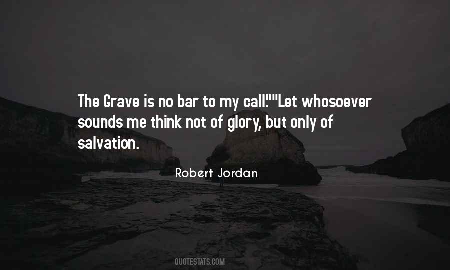 Best Robert Jordan Quotes #15212