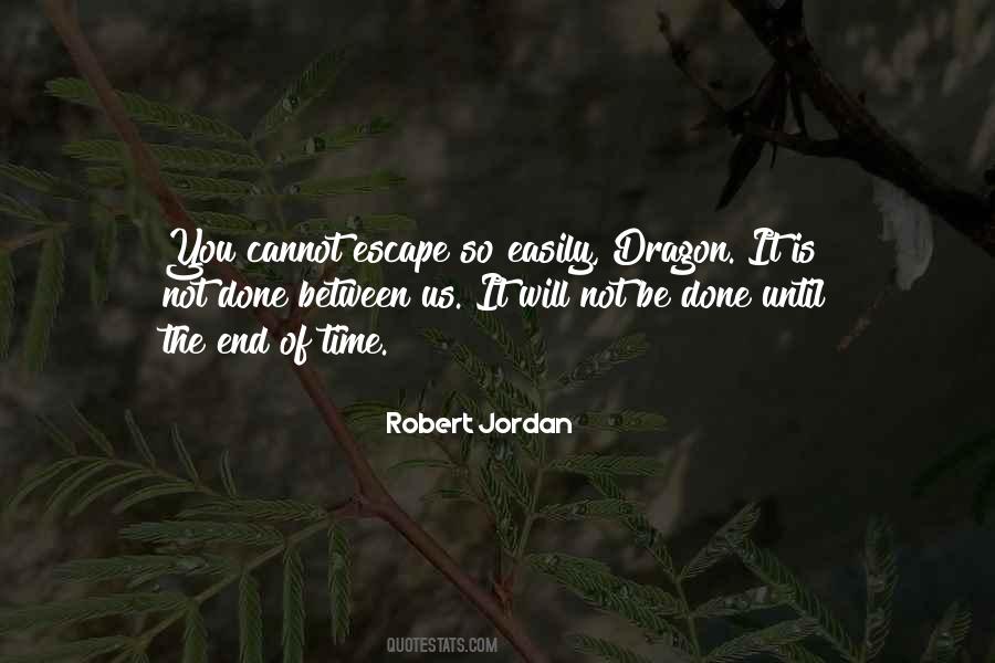 Best Robert Jordan Quotes #17572