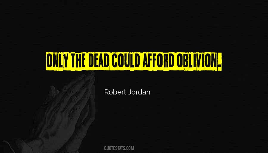 Best Robert Jordan Quotes #1877815