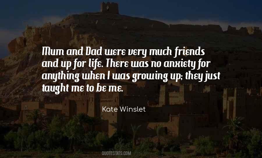 My Mum Taught Me Quotes #1702712