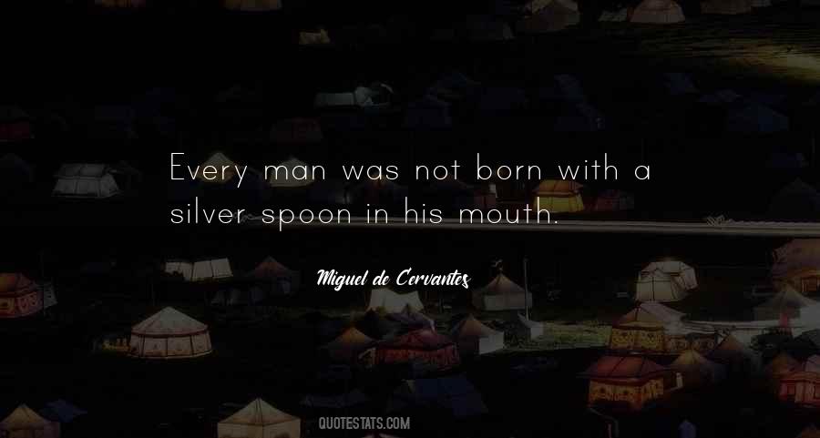 Without A Silver Spoon Quotes #172157