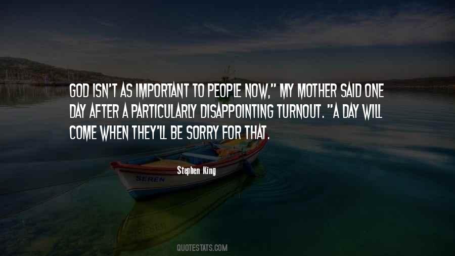 Who Said One Day Or Day One Quotes #119352