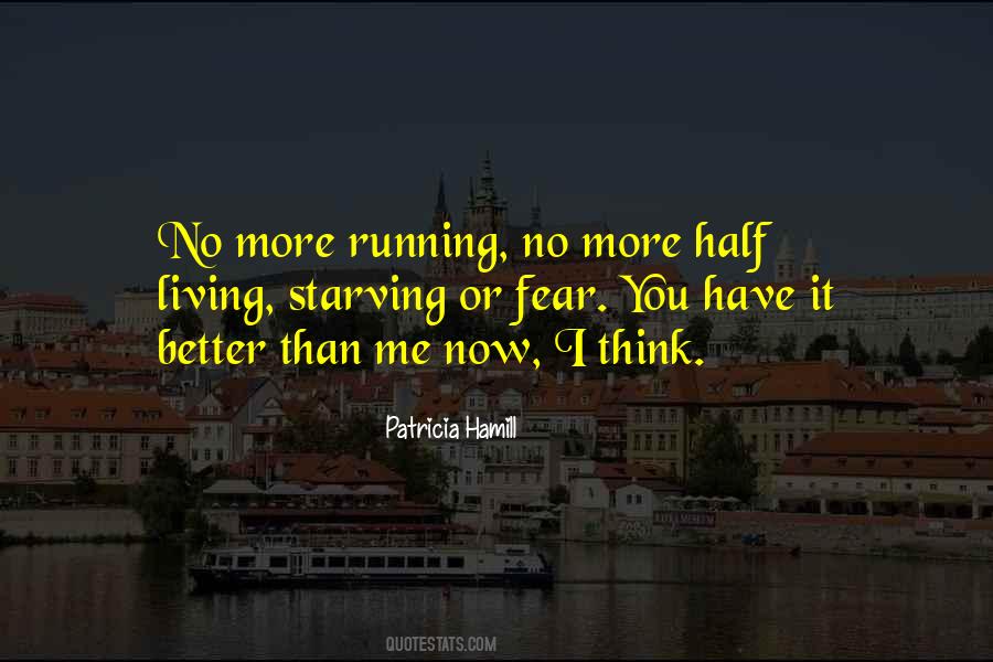 You Are Not Just My Better Half Quotes #199545
