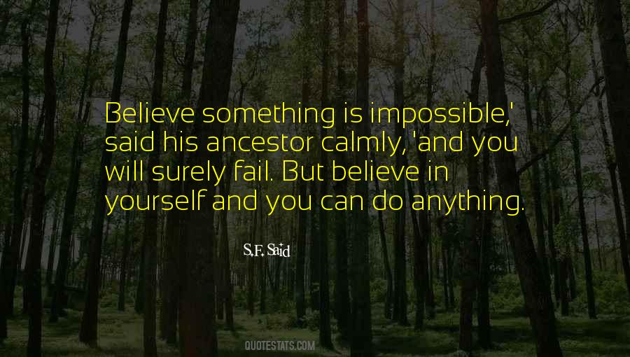 Something Is Impossible Quotes #712245