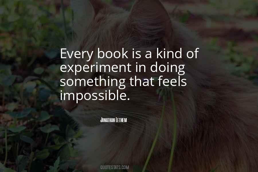 Something Is Impossible Quotes #834922