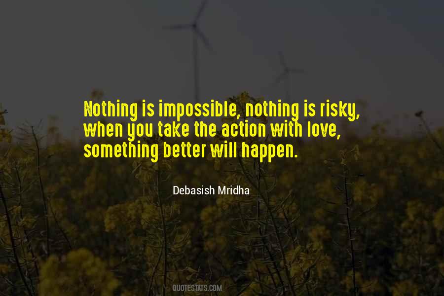 Something Is Impossible Quotes #857287