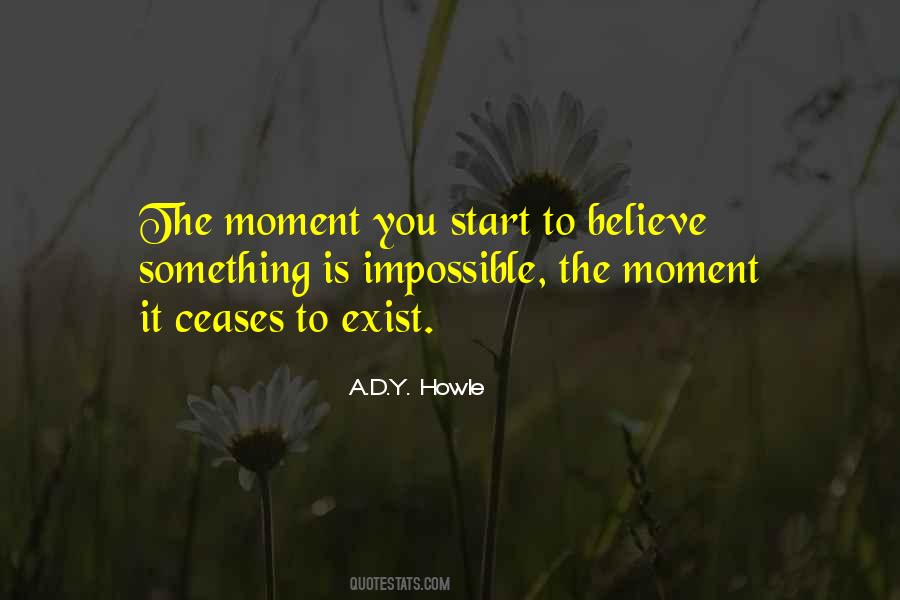 Something Is Impossible Quotes #978431