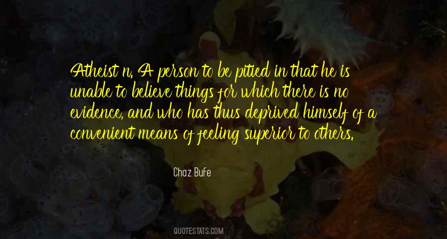 Feeling Superior To Others Quotes #525360