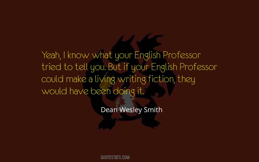 Dean O'banion Quotes #11282