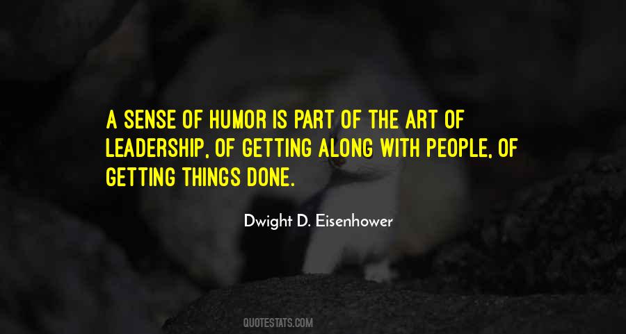 Dwight D Eisenhower Leadership Quotes #1053460