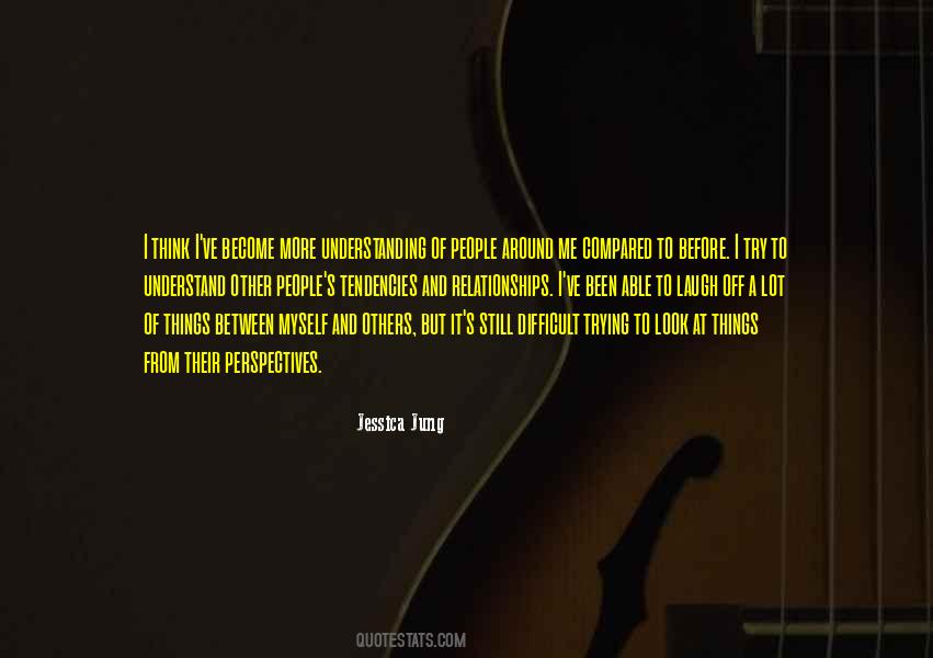 Quotes About Trying Relationships #1177985