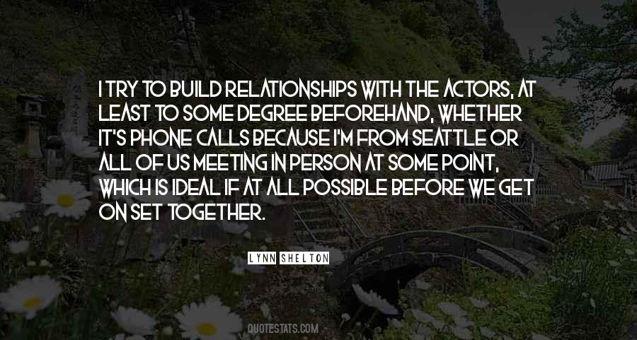 Quotes About Trying Relationships #350318