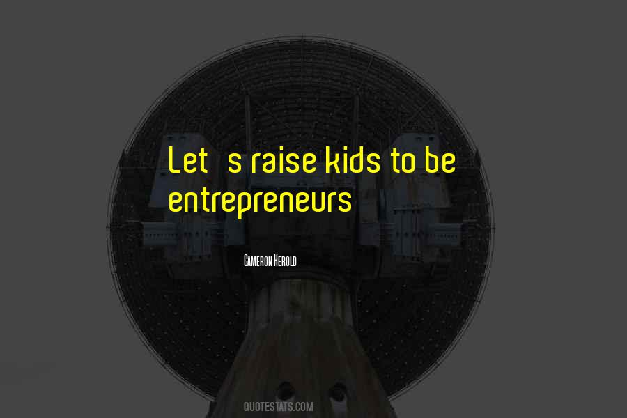 Be Entrepreneur Quotes #401973