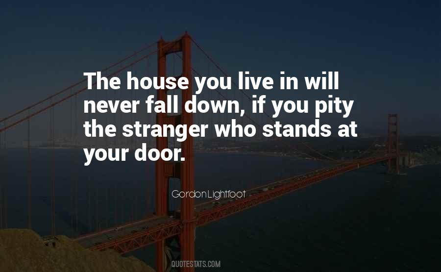 Still Stands The House Quotes #400992