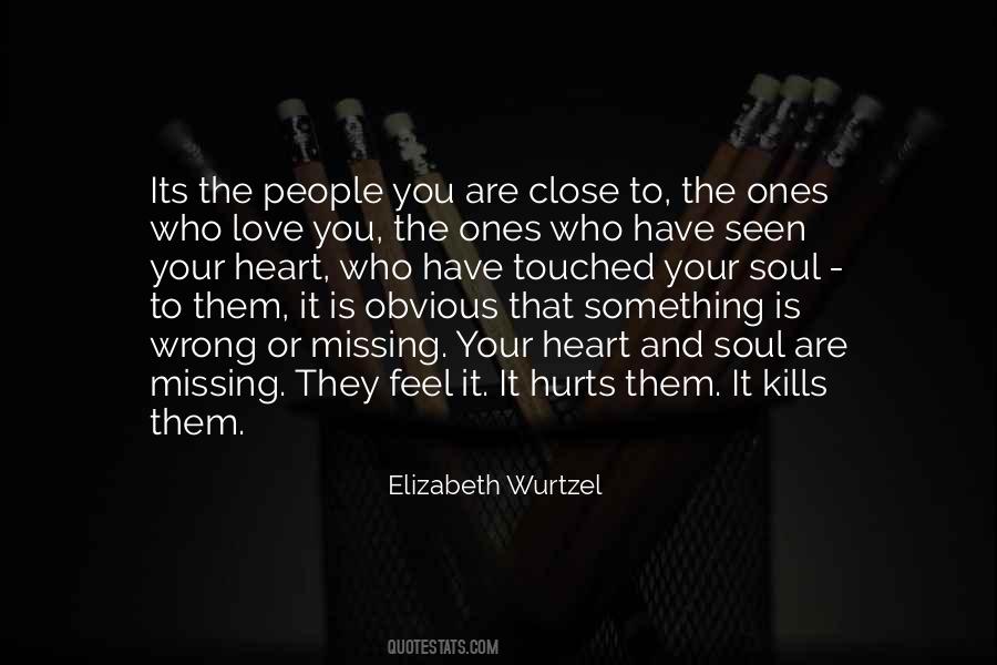 My Heart Hurts From Missing You Quotes #1291536