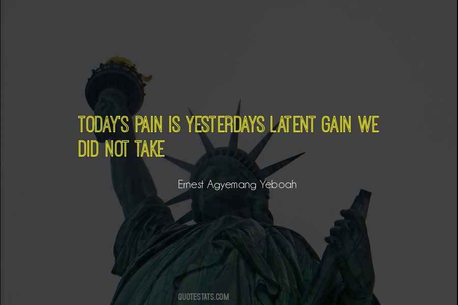 Pain Is Gain Quotes #433908