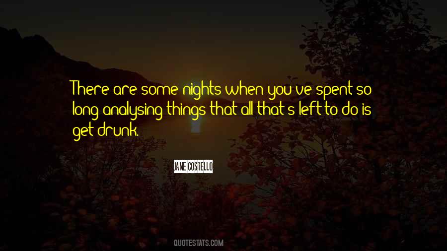 Some Nights Are Quotes #1264903
