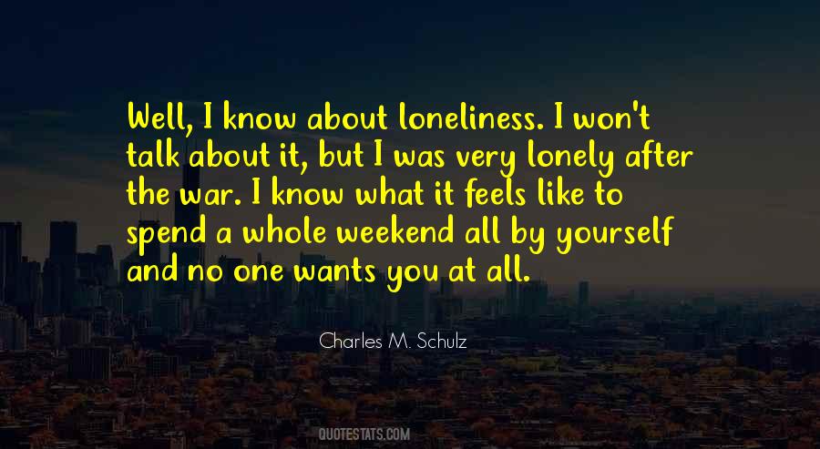No Weekend Quotes #1242876
