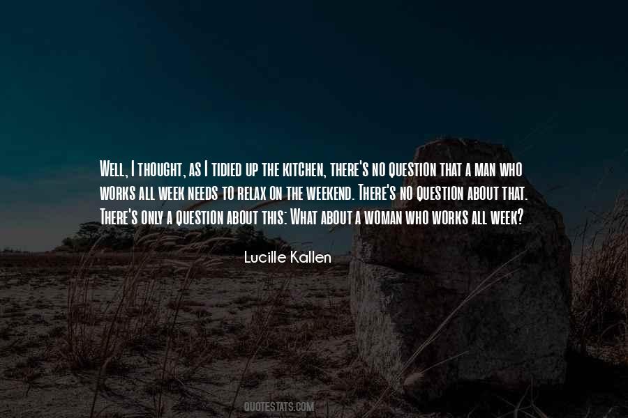 No Weekend Quotes #750609