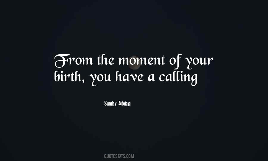 Your Birth Quotes #376503