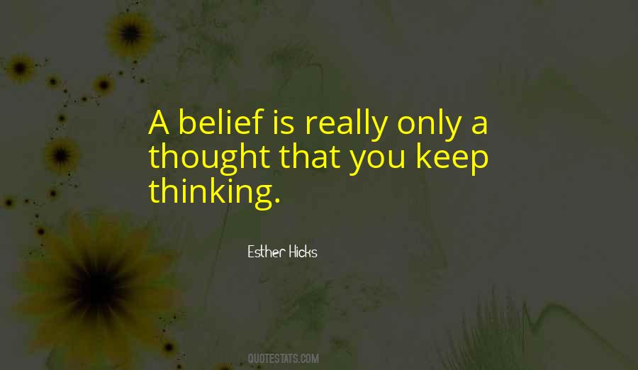 Keep Thinking Quotes #1621574