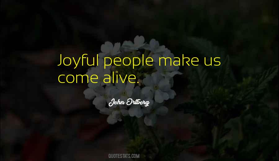 Quotes About Joyful People #1258564